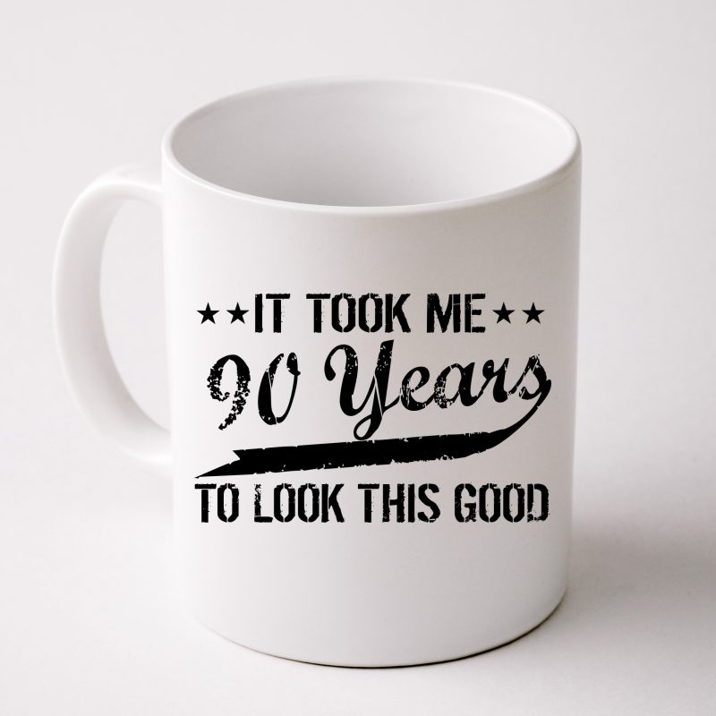 It Took 90 Years Mug