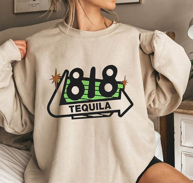 818 Tequila Sweatshirt
